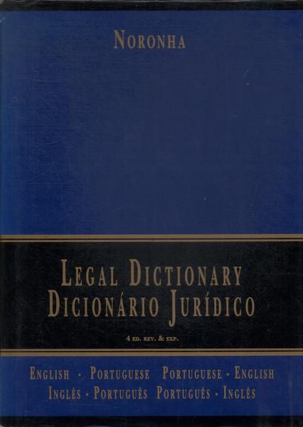 Dicionário Jurídico Noronha: Inglês-Português Português-Inglês (2000)