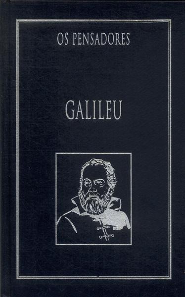 Os Pensadores: Galileu Galilei