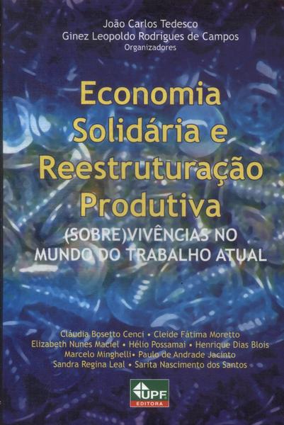 Economia Solidária E Reestruturação Produtiva