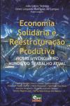 Economia Solidária E Reestruturação Produtiva