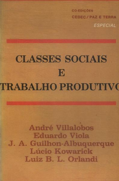 Classes Sociais E Trabalho Produtivo