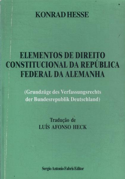 Elementos De Direito Constitucional Da República Federal Da Alemanha (1998)