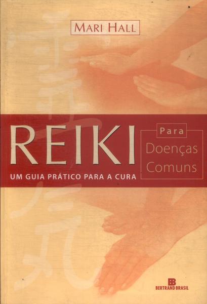 Reiki Para Doenças Comuns