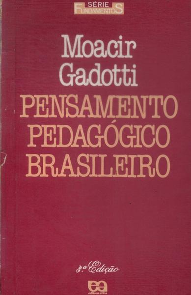 Pensamento Pedagógico Brasileiro