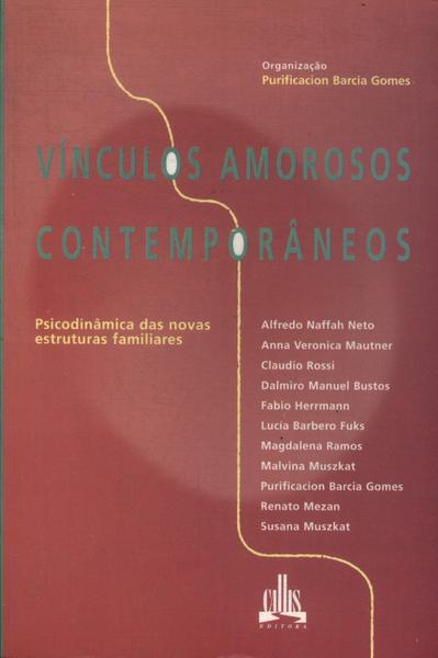 Vínculos Amorosos Contemporâneos