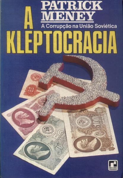 A Kleptocracia