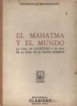 El Mahatma Y El Mundo