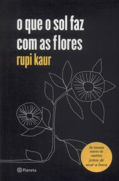 O Que O Sol Faz Com As Flores