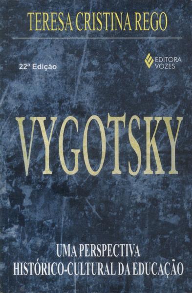 Vygotsky: Uma Perspectiva Histórico-Cultural Da Educação