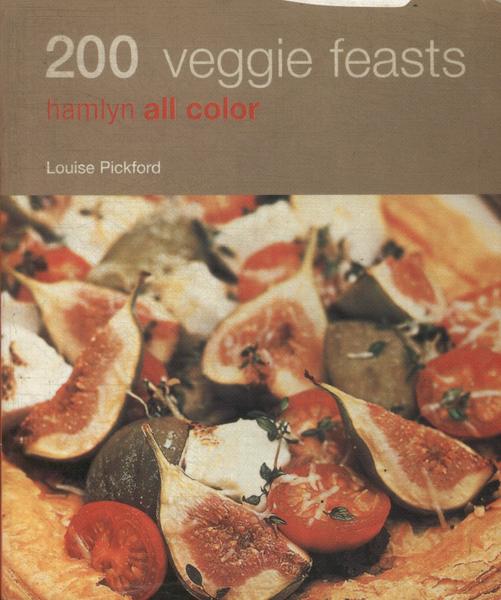 200 Veggie Feasts