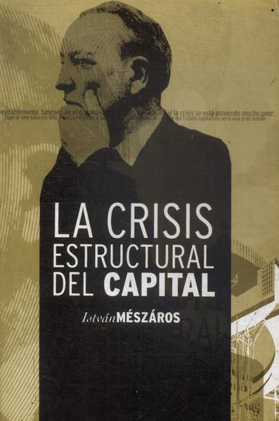 La Crisis Estructural Del Capital