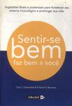 Sentir-se Bem Faz Bem A Você