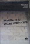 Organização E Práxis Libertadora