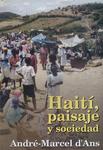 Haití, Paisaje Y Sociedad