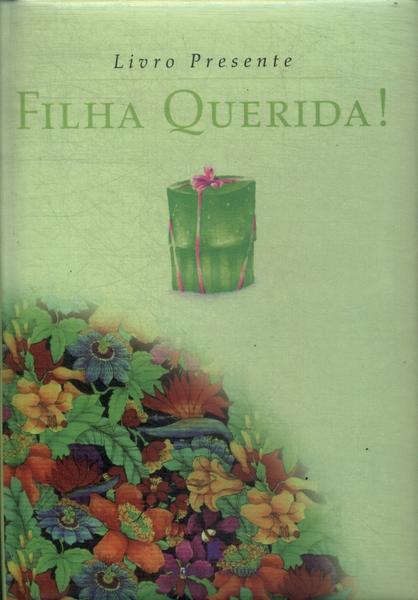 Filha Querida!