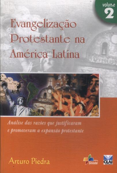 Evangelização Protestante Na América Latina Vol 2