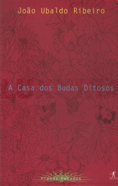 A Casa Dos Budas Ditosos