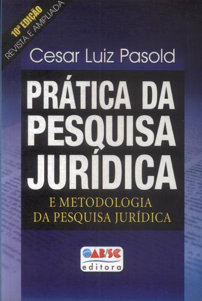 Prática Da Pesquisa Jurídica (2007)