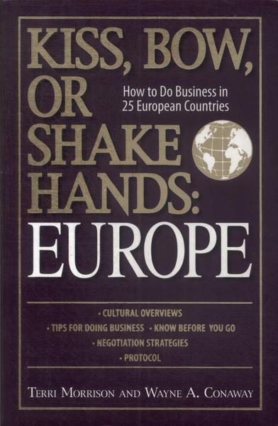 Kiss, Bow, Or Shake Hands: Europe