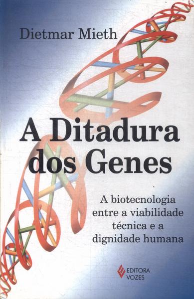 A Ditadura Dos Genes