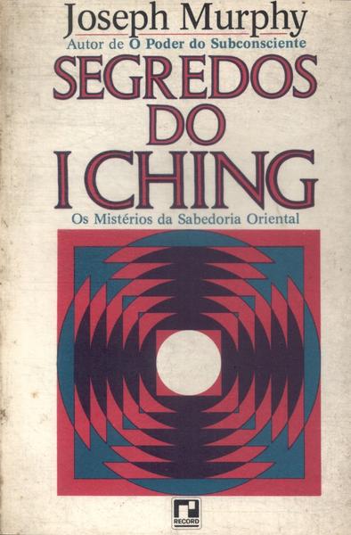 Segredos Do I Ching