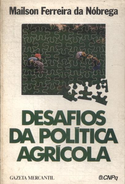 Desafios Da Política Agrícola