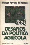 Desafios Da Política Agrícola