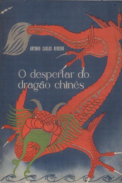 O Despertar Do Dragão Chinês (autógrafo)