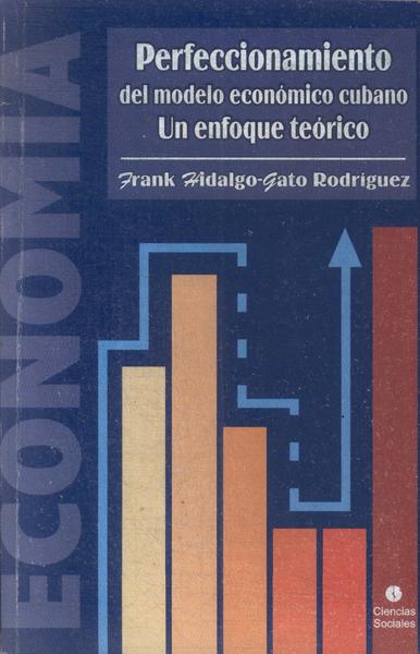 Perfeccionamiento Del Modelo Económico Cubano