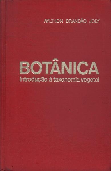Botânica: Introdução À Taxonomia Vegetal