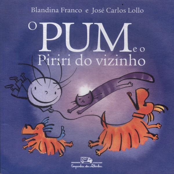 O Pum E O Piriri Do Vizinho