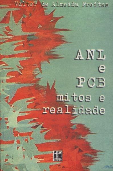 Anl E Pcb: Mitos E Realidade