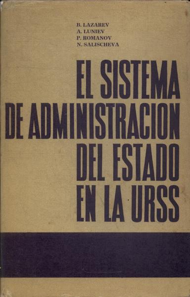 El Sistema De Administracion Del Estado En La Urss