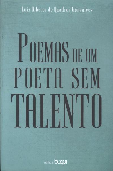 Poemas De Um Poeta Sem Talento