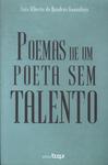 Poemas De Um Poeta Sem Talento