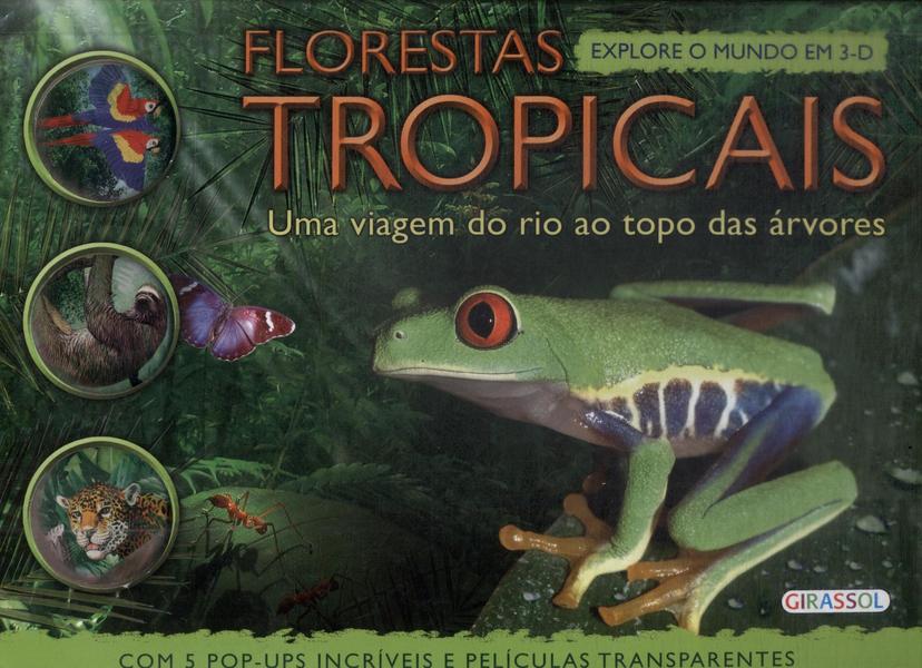 Florestas Tropicais (contém Pop-up)