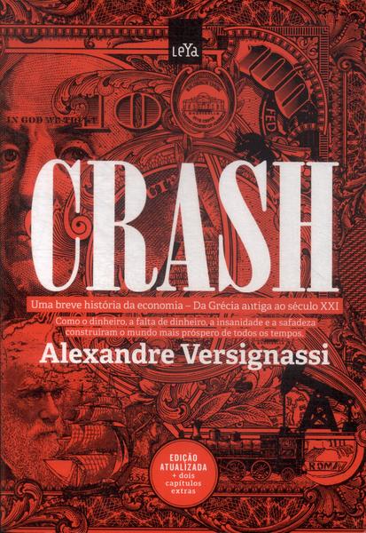 Crash: Uma Breve História Da Economia