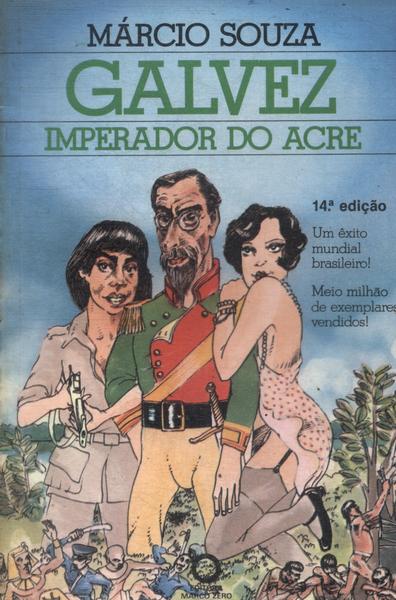 Galvez, Imperador Do Acre