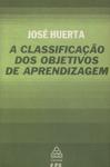 A Classificação Dos Objetivos De Aprendizagem