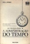 Um Guia Para A Administração Do Tempo