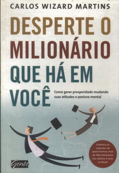 Desperte O Milionário Que Há Em Você