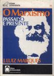O Marxismo: Passado E Presente