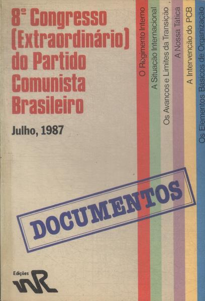 8º Congresso (extraordinário) Do Partido Comunista Brasileiro
