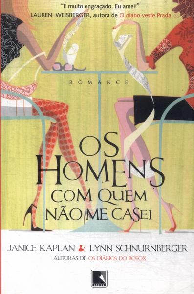 Os Homens Com Quem Não Me Casei