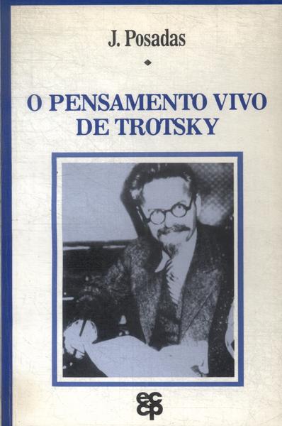 O Pensamento Vivo De Trotsky