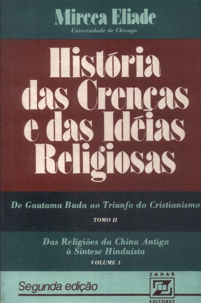 História Das Crenças E Das Idéias Religiosas Tomo 2 Vol 1