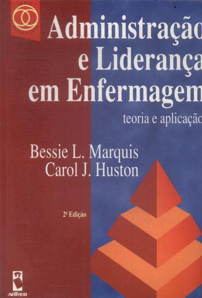 Administração E Liderança Em Enfermagem