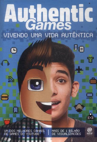 Authentic Games: Vivendo Uma Vida Autêntica