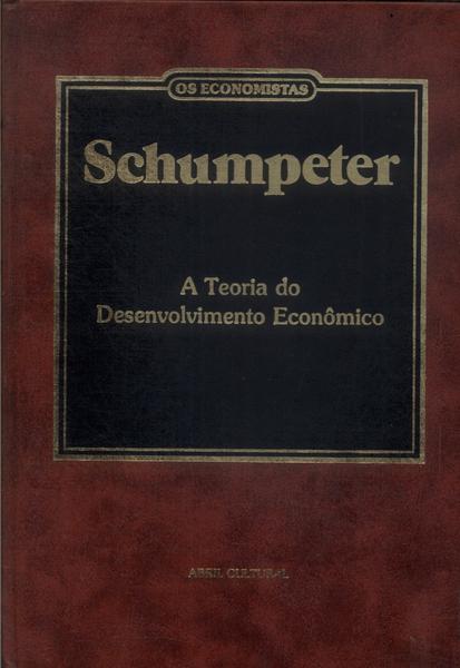 Os Economistas: Schumpeter