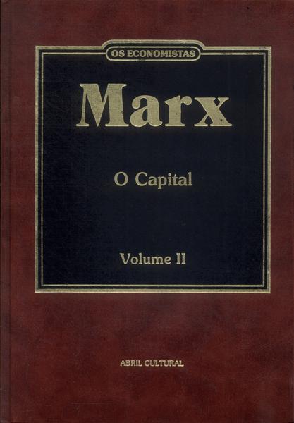 Os Economistas: Marx Vol 2